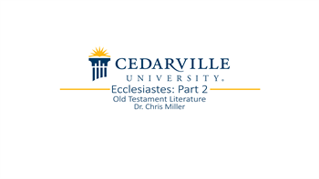 View thumbnail for Ecclesiastes: Part 2